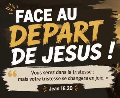 Le départ de Jésus : de la tristesse à l’espérance par le Saint-Esprit